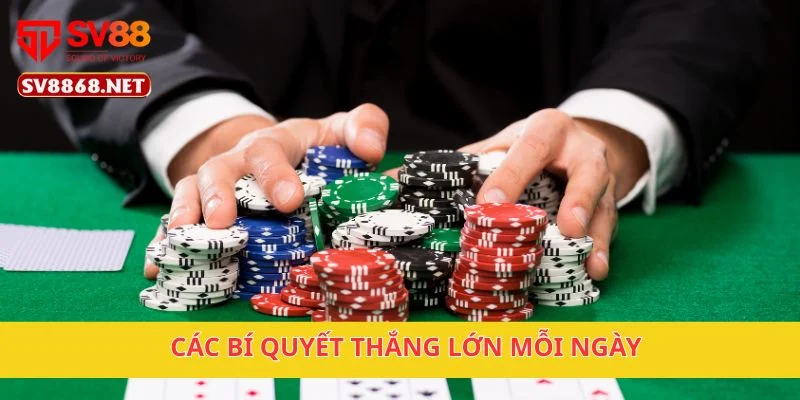 Bí Quyết Thắng Poker Caribbean Cực Chất Tại Nền Tảng SV88 3 Các bí quyết thắng lớn mỗi ngày