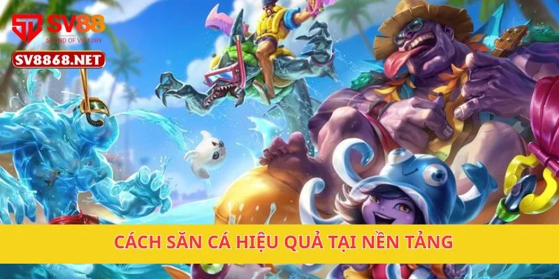 Cá Boss Hoàng Gia Săn Một Phát Trúng Lớn Tại Nền Tảng SV88 3 Cách săn cá hiệu quả tại nền tảng