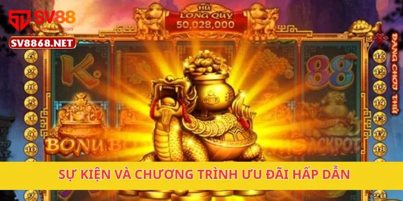 Nổ Hũ Quay Ở Dubai Nhận Quà Siêu To Tại Nền Tảng SV88 4 Sự kiện và chương trình ưu đãi hấp dẫn